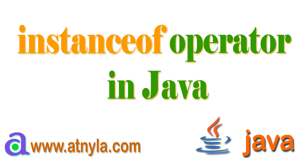 Instanceof Operator In Java Atnyla 3940